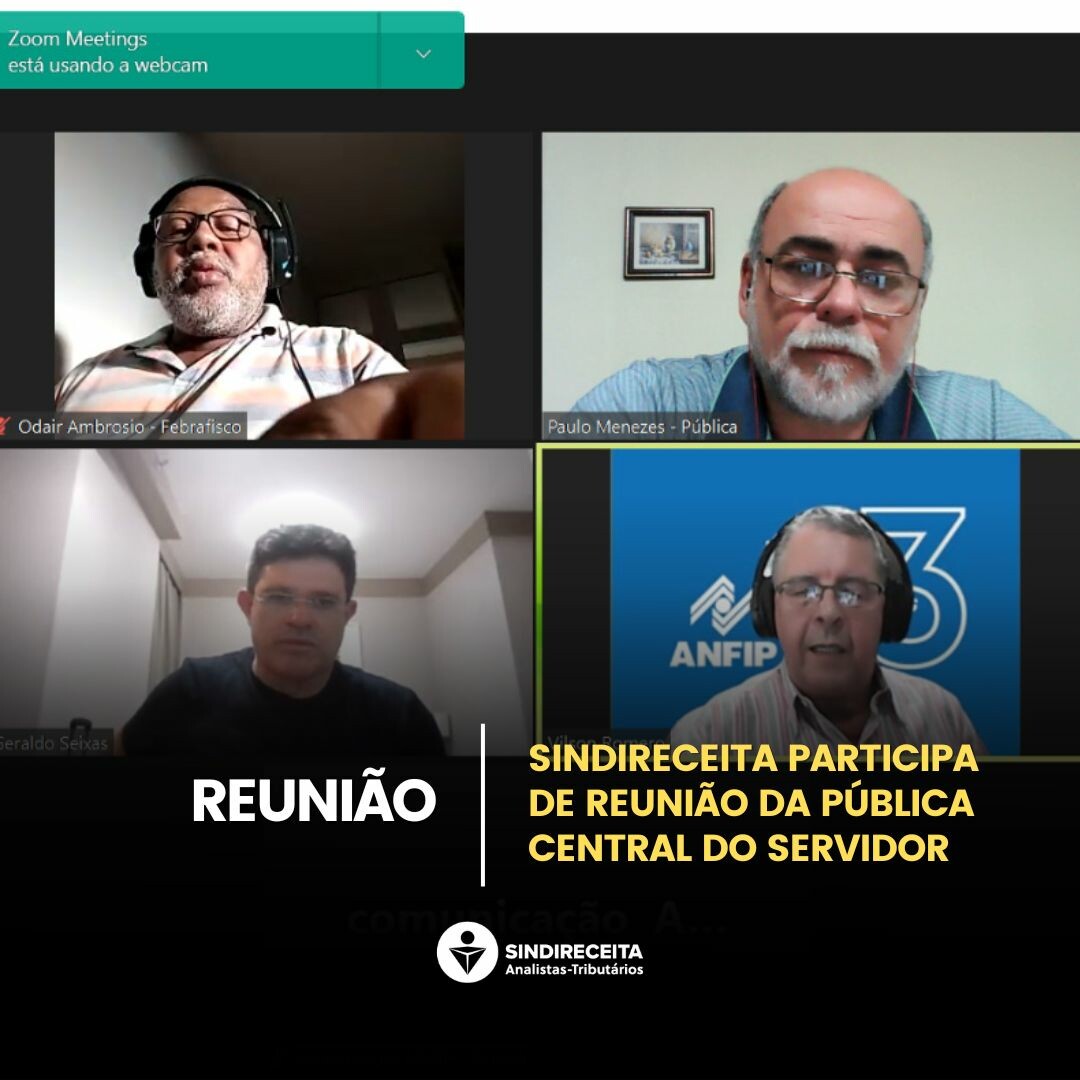 Sindireceita participa de reunião da Pública - Central do Servidor