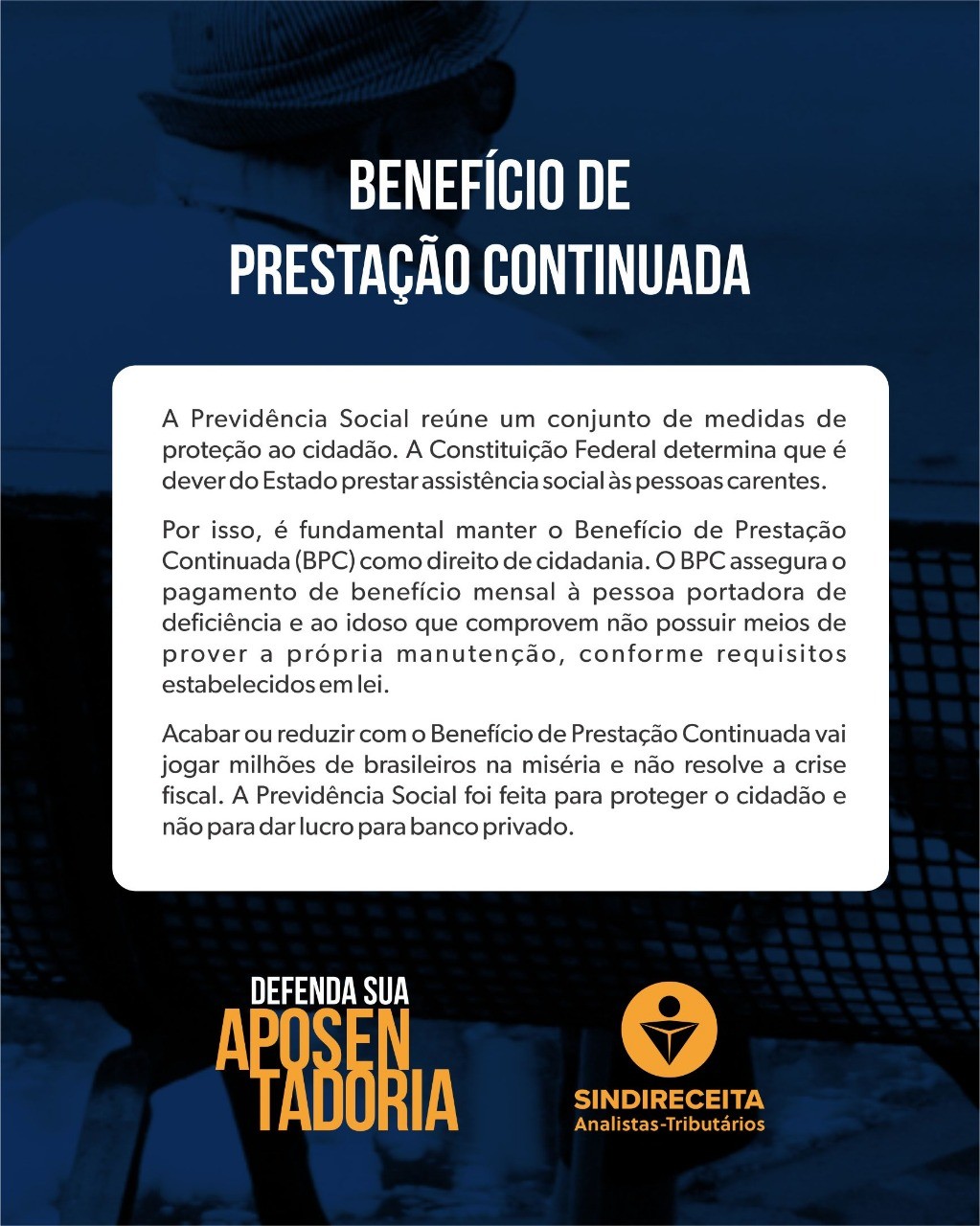 BPC DEFENDA SUA APOSENTADORIA SINDIRECEITA